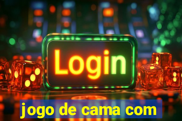 jogo de cama com